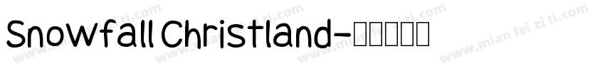 Snowfall Christland字体转换